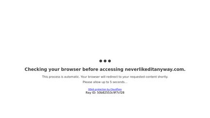 NeverLikedItAnyway